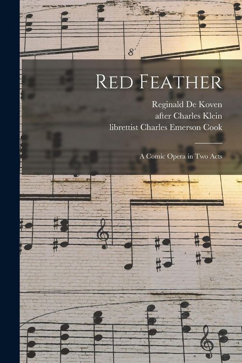 Produktbild: Red Feather: a Comic Opera in Two Acts