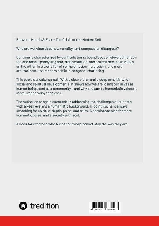Produktbild: Between Hubris & Fear: The Crisis of the Modern Self - Volume I