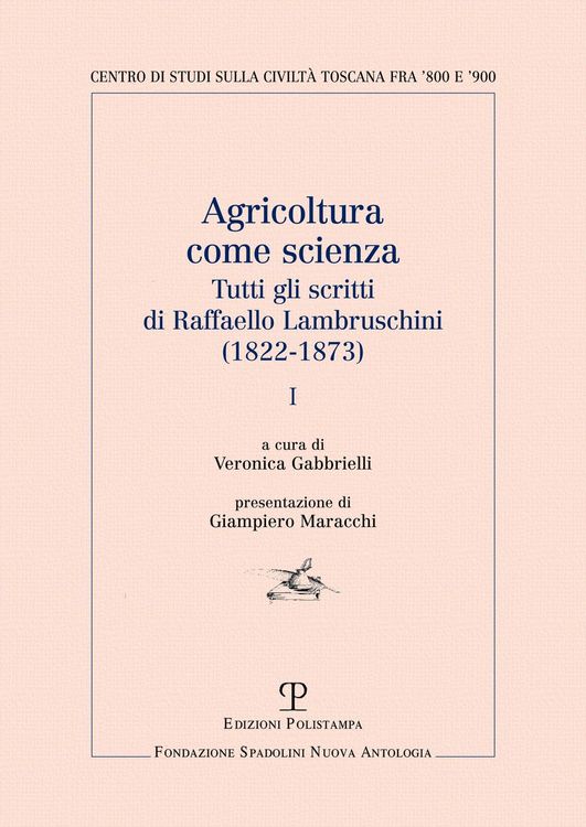 Produktbild: Agricoltura come scienza. Tutti gli scritti di Raffaello Lambruschini (1822-1873)