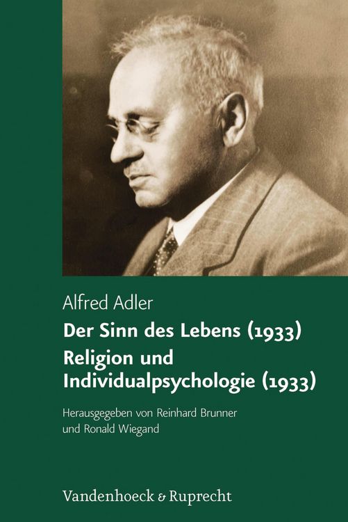 Produktbild: Der Sinn des Lebens (1933). Religion und Individualpsychologie (1933)