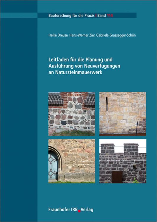 Produktbild: Leitfaden f&uuml;r die Planung und Ausf&uuml;hrung von Neuverfugungen an Natursteinmauerwerk
