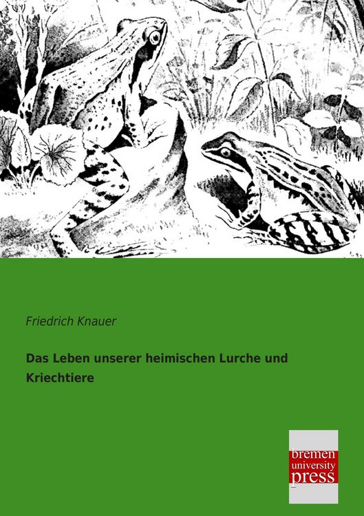 Produktbild: Das Leben unserer heimischen Lurche und Kriechtiere