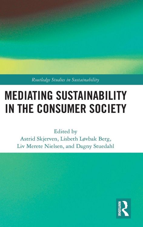 Produktbild: Mediating Sustainability in the Consumer Society