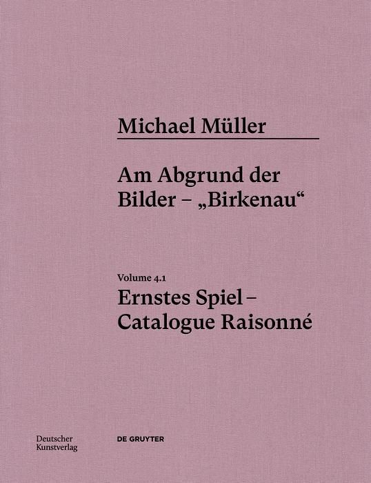 Produktbild: Michael M&uuml;ller. Ernstes Spiel. Catalogue Raisonn&eacute;