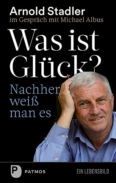 Produktbild: Was ist Gl&uuml;ck? Nachher wei&szlig; man's