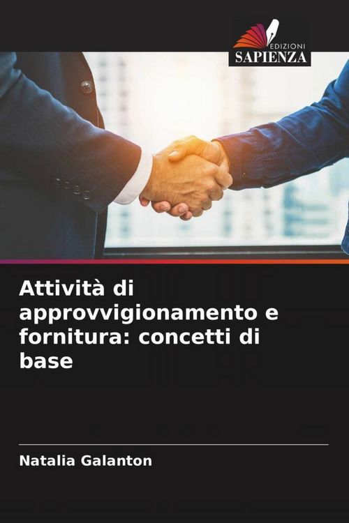Produktbild: Attivit&agrave; di approvvigionamento e fornitura: concetti di base