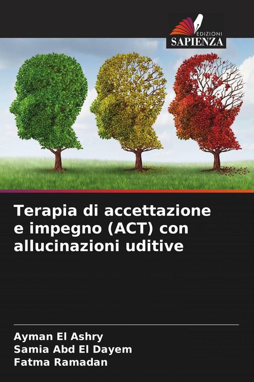 Produktbild: Terapia di accettazione e impegno (ACT) con allucinazioni uditive