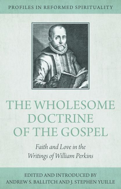 Produktbild: The Wholesome Doctrine of the Gospel
