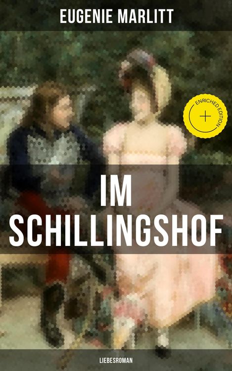 Produktbild: Im Schillingshof: Liebesroman