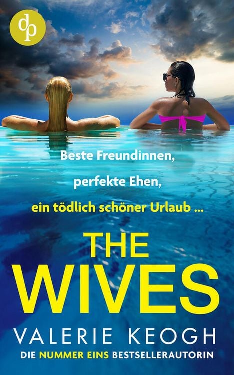 Produktbild: The Wives | Ein fesselnder Domestic Thriller, der unter die Haut geht