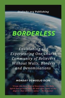 Produktbild: Borderless Envisioning and Experiencing One Church Community of Believers Without Walls, Borders