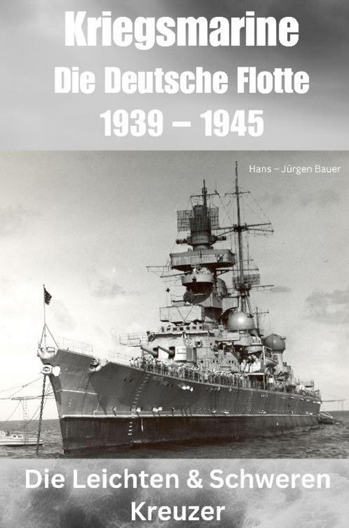 Produktbild: Kriegsmarine - Die Deutsche Flotte 1939 - 1945