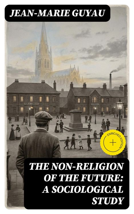 Produktbild: The Non-religion of the Future: A Sociological Study