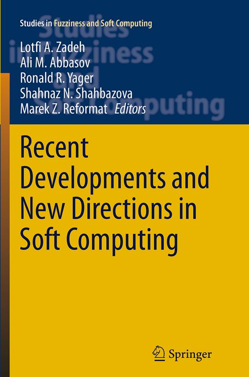 Produktbild: Recent Developments and New Directions in Soft Computing