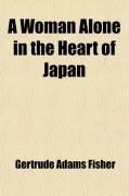 Produktbild: A Woman Alone in the Heart of Japan (Volume 1)