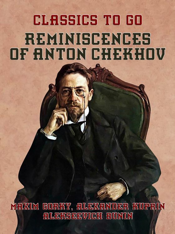 Produktbild: Reminiscences of Anton Chekhov