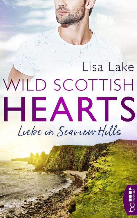 Produktbild: Wild Scottish Hearts - Liebe in Seaview Hills