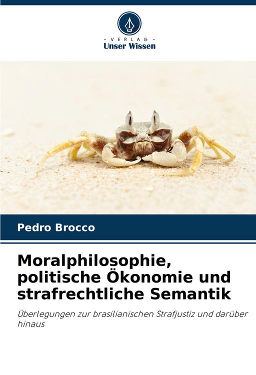 Produktbild: Moralphilosophie, politische &Ouml;konomie und strafrechtliche Semantik