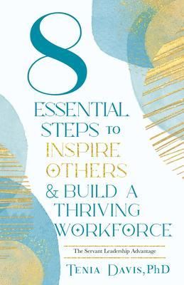 Produktbild: 8 Essential Steps to Inspire Others & Build a Thriving Workforce