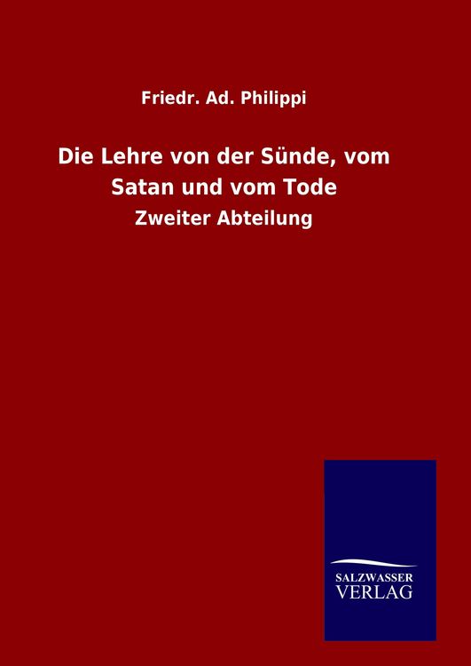 Produktbild: Die Lehre von der S&uuml;nde, vom Satan und vom Tode