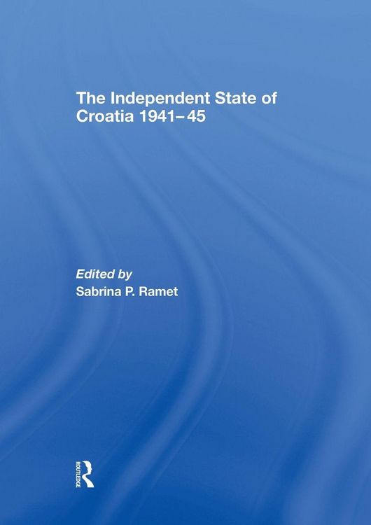 Produktbild: The Independent State of Croatia 1941-45