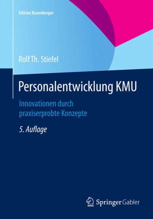 Bild vom Artikel Personalentwicklung KMU vom Autor Rolf Th. Stiefel