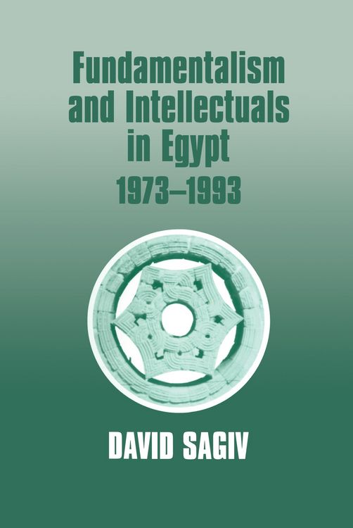 Produktbild: Fundamentalism and Intellectuals in Egypt, 1973-1993