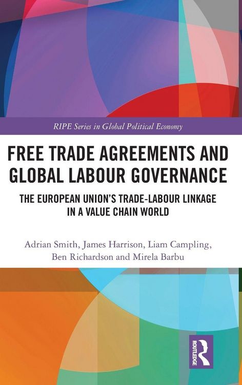 Produktbild: Free Trade Agreements and Global Labour Governance