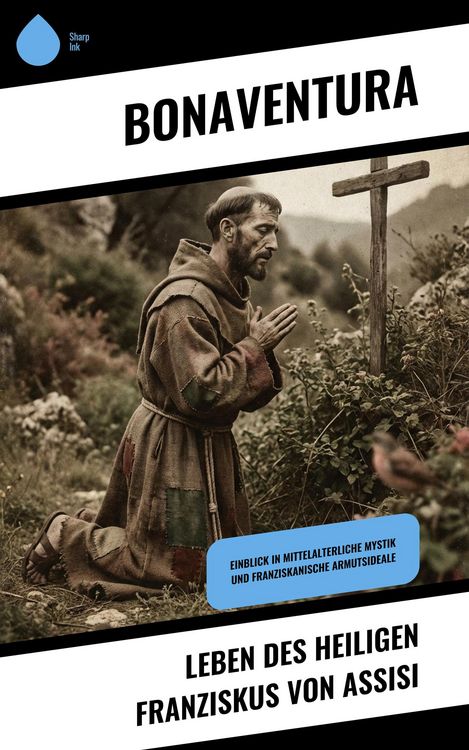 Produktbild: Leben des heiligen Franziskus von Assisi