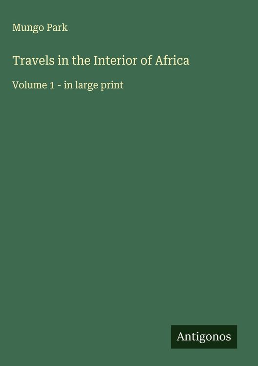 Produktbild: Travels in the Interior of Africa