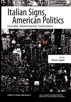Produktbild: Italian Signs, American Politics: Current Affairs, Historical Perspectives, Empirical Analyses