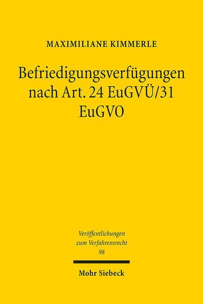 befriedigung english Befriedigungsverfügungen nach Art. 24 EuGVÜ/31 EuGVO