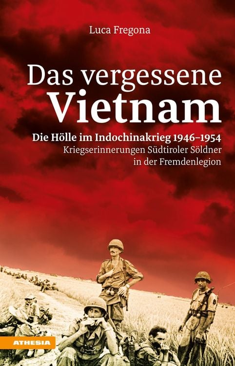 Produktbild: Das vergessene Vietnam - Die H&ouml;lle im Indochinakrieg 1946-1954