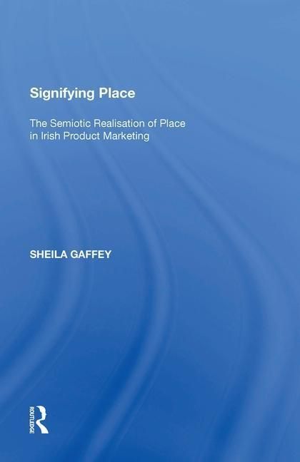 Produktbild: Gaffey, S: Signifying Place