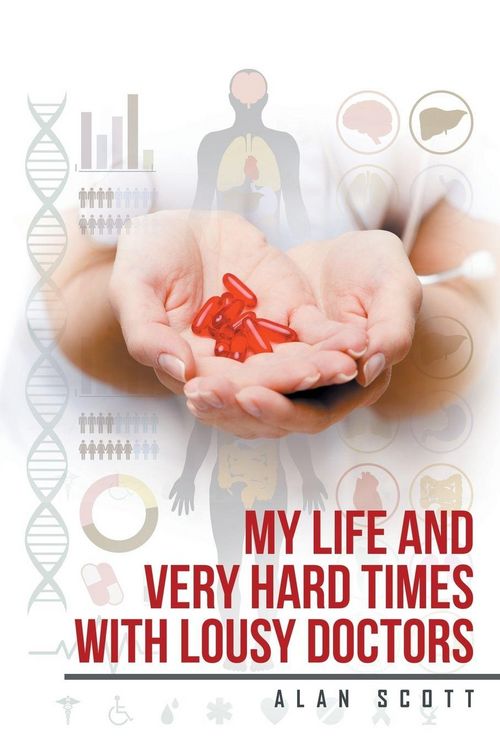 Produktbild: My Life and Very Hard Times with Lousy Doctors