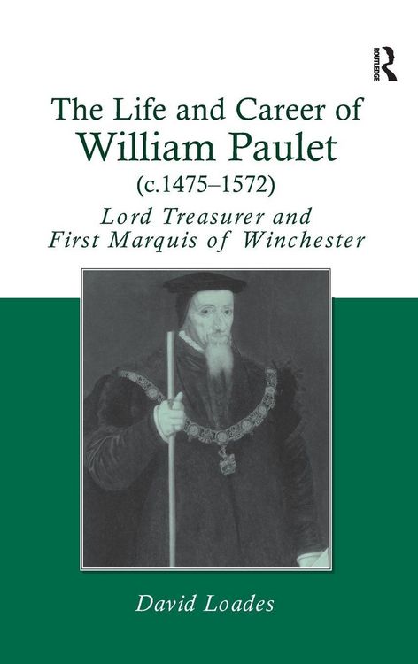 Produktbild: The Life and Career of William Paulet (c.1475-1572)