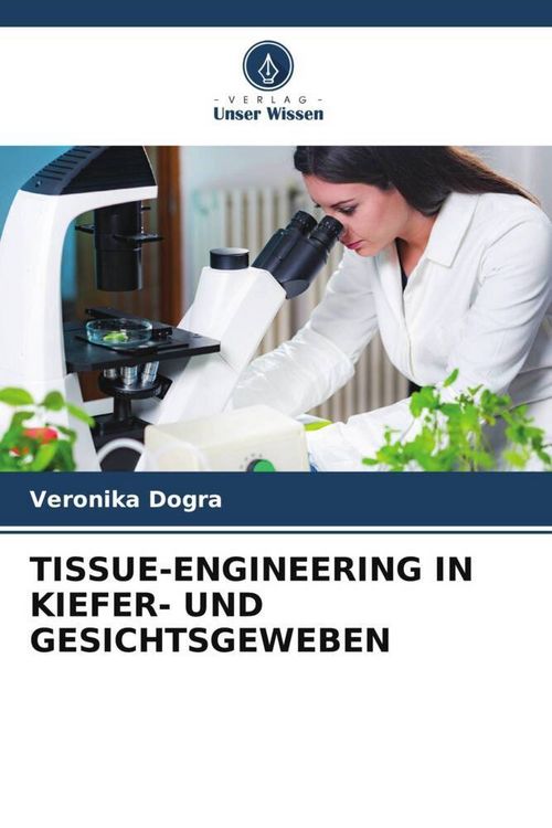 Produktbild: Tissue-Engineering in Kiefer- und Gesichtsgeweben