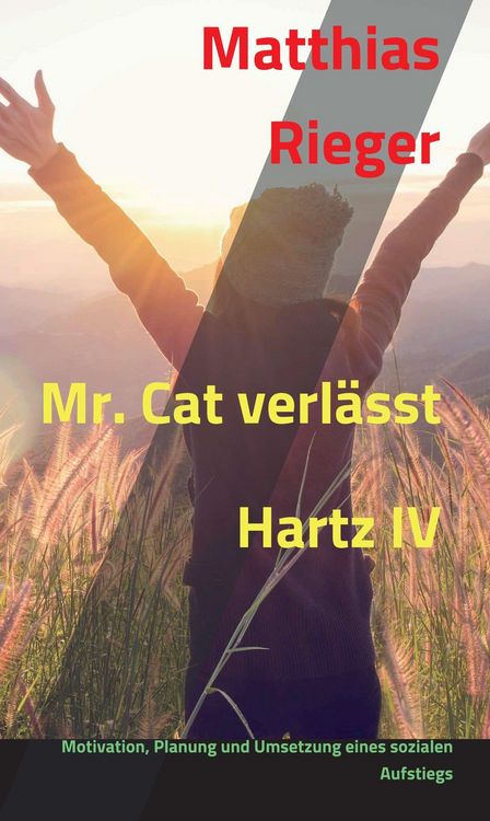 Produktbild: Mr. Cat verl&auml;sst Hartz IV
