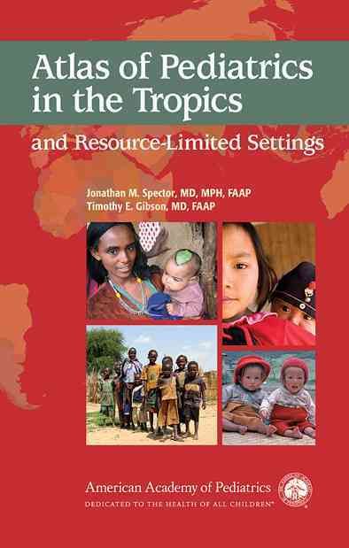 Produktbild: Atlas of Pediatrics in the Tropics and Resource- Limited Settings [With Circumference Measurement Tape]
