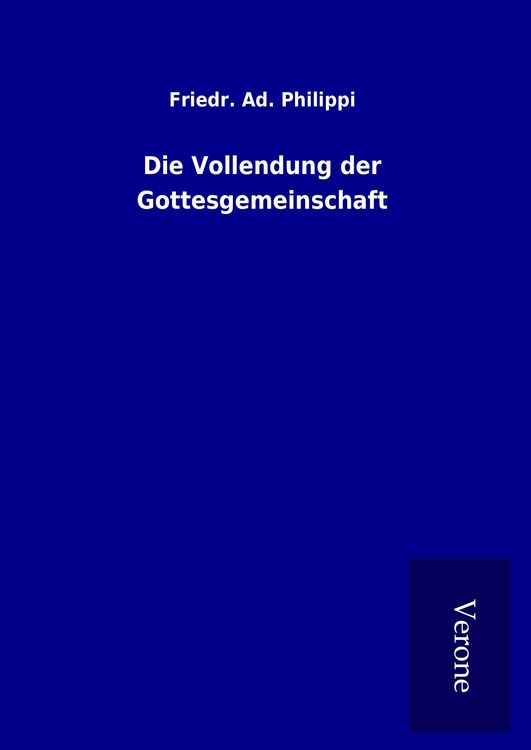 Produktbild: Die Vollendung der Gottesgemeinschaft
