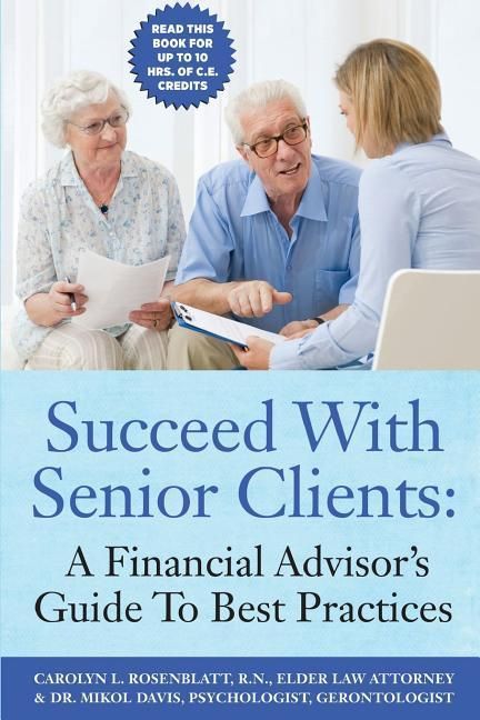 Produktbild: Succeed With Senior Clients: A Financial Advisor's Guide To Best Practices