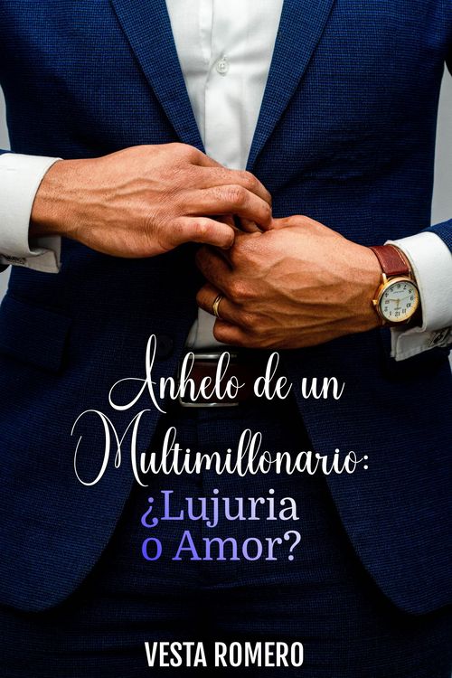 Produktbild: Anhelo de un Multimillonario: &iquest;Lujuria o Amor?