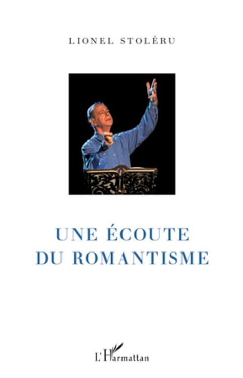 Produktbild: Une &eacute;coute du romantisme