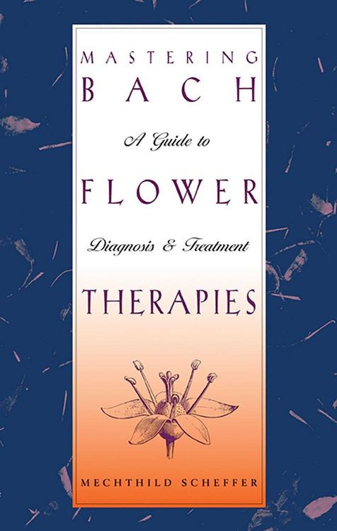 Produktbild: Mastering Bach Flower Therapies