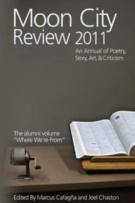 Produktbild: Moon City Review 2011: An Annual of Poetry, Story, Art, and Criticism
