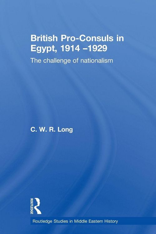 Produktbild: British Pro-Consuls in Egypt, 1914-1929