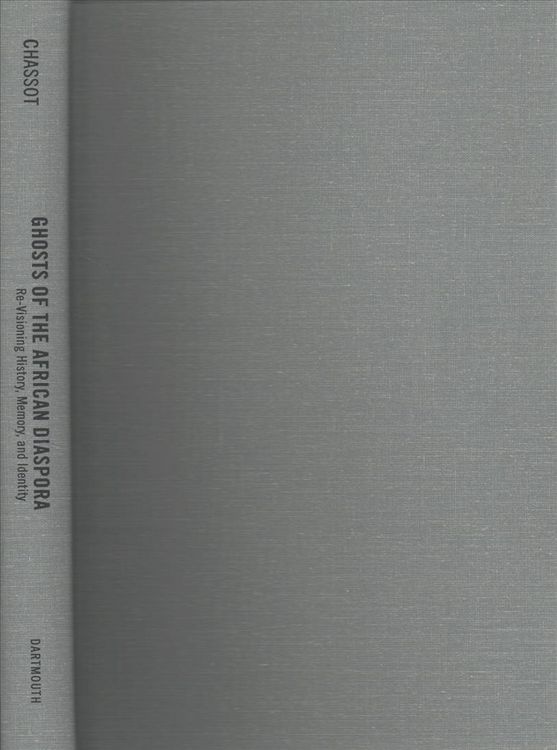 Produktbild: Chassot, J: Ghosts of the African Diaspora - Re-Visioning Hi