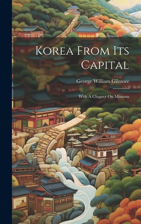 Produktbild: Korea From Its Capital