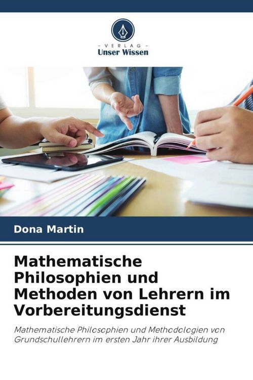 Produktbild: Mathematische Philosophien und Methoden von Lehrern im Vorbereitungsdienst