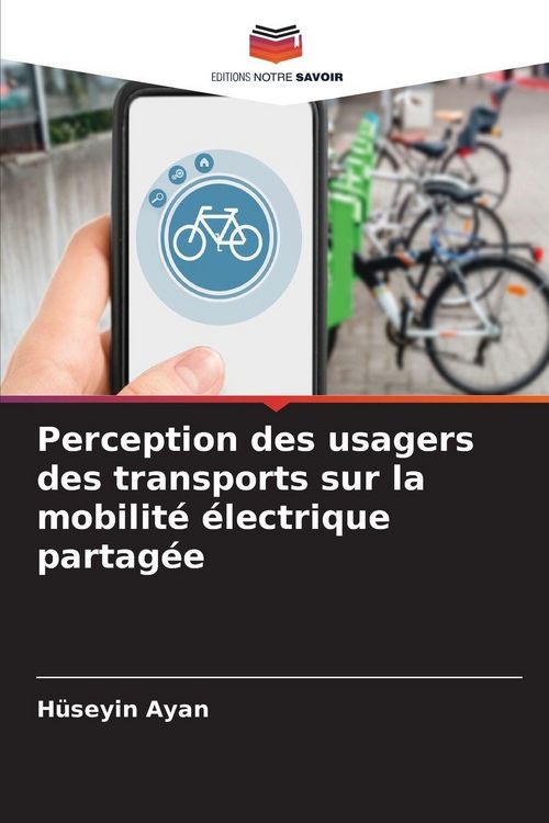 Produktbild: Perception des usagers des transports sur la mobilit&eacute; &eacute;lectrique partag&eacute;e